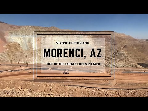 Largest open pit mine | Morenci, AZ | Clifton, AZ