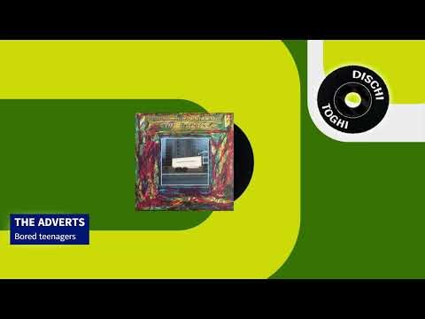 The Adverts - Bored teenagers (1978)