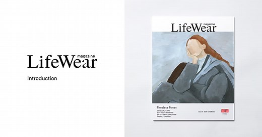 UNIQLO | LifeWear magazine | Introduction