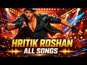 Best oh Hritik Roshan Dance songs collection