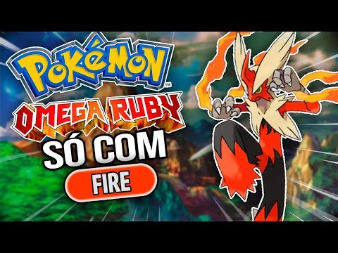 DÁ pra ZERAR Pokémon OMEGA RUBY SÓ com o Tipo FOGO?! 🔥