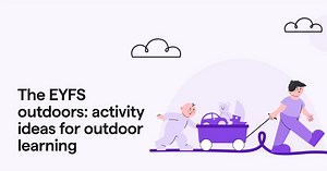 The EYFS outdoors: activities for outdoor learning | Famly