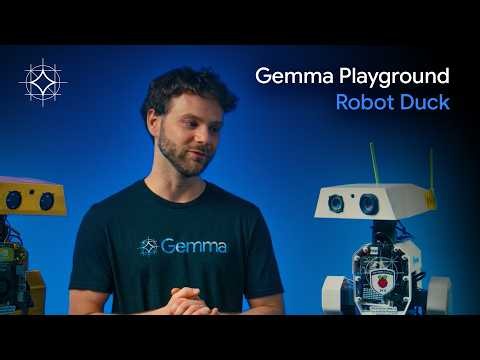 Gemma Playground: Robot Duck