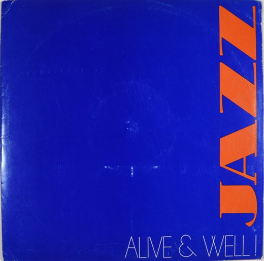 Al Cobine - Jazz Alive & Well!