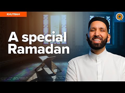 How to Make This Your Best Ramadan | Khutbah by Dr. Omar Suleiman