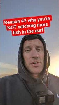 Reason #2 why you're NOT catching more fish in the surf