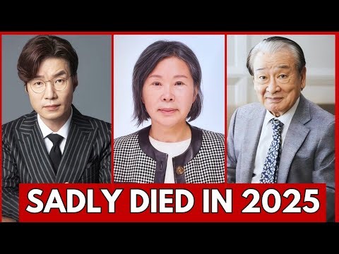 TOP KOREAN ACTORS WHO DIED IN 2025 | KOREAN ACTORS PASSED AWAY IN 2025