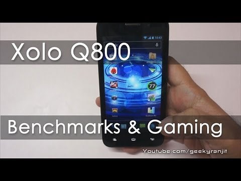 Xolo Q800 Benchmarks & Gaming Review - Geekyranjit