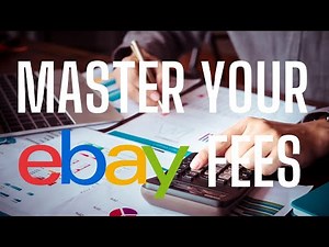 eBay Fees Breakdown 2022 Edition - They Can't Hide Them From You Anymore