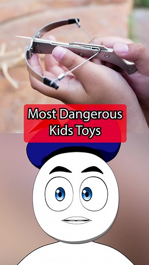 Most Dangerous Kids Toys #facts #edutok #foryou