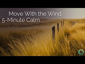 Gentle Wind Guided Imagery | 5-Minute Mindfulness for Calm