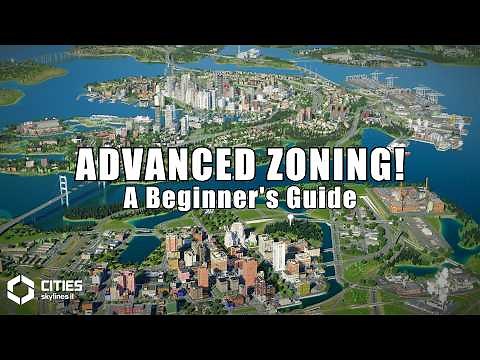 Beginner's Guide to Advanced Zoning: Fast builds that look good! | Cities Skylines 2