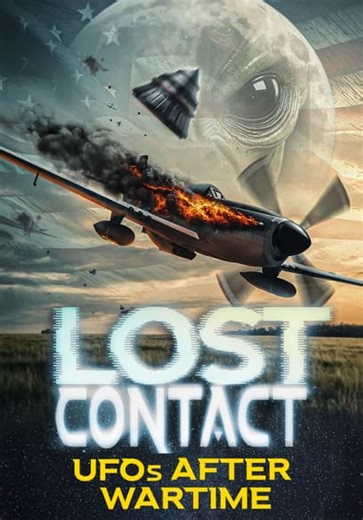 Lost Contact: UFOs After Wartime (2025)