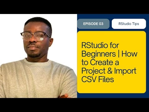 RStudio for Beginners | How to Create a Project & Import CSV Files