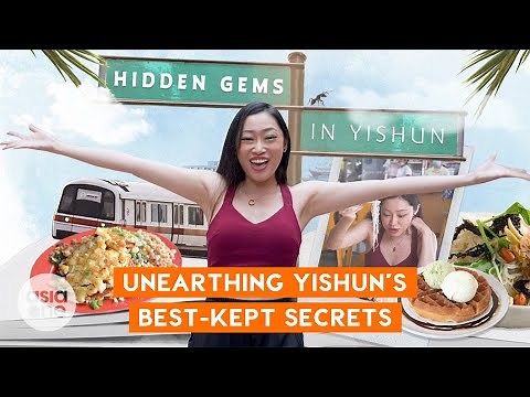 Discovering hidden gems in Yishun