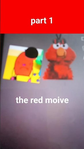 wat do part 1 sesame street red the red movie