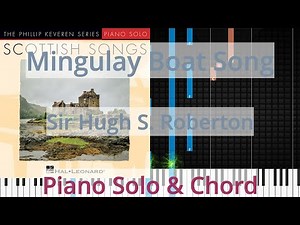 🎹Mingulay Boat Song, Solo & Chord, Sir Hugh S. Roberton, Synthesia Piano