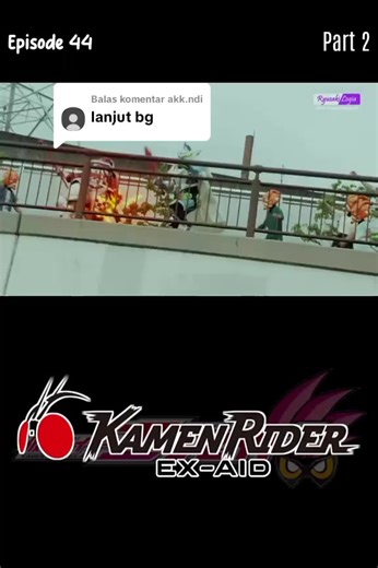 Kamen Rider EX-Aid: A Thrilling Film Experience Part 2