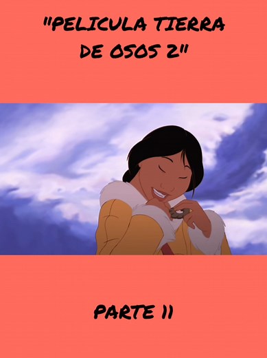 Películas Recomendadas: Tierra de Osos 2 Parte 11