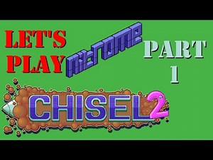 Let's Play Nitrome: Chisel 2 Part 1