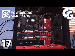 PC Building Simulator - Ep. 17 - Dual-GPU Crossfire Upgrade