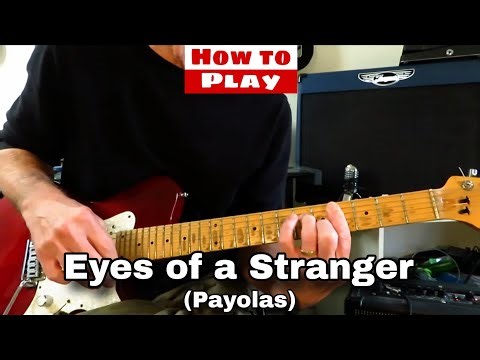 How to Play "Eyes of a Stranger" - Payolas. Guitar Lesson / walkthrough. 