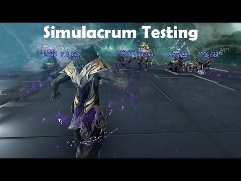 Simulacrum Testing - Warframe