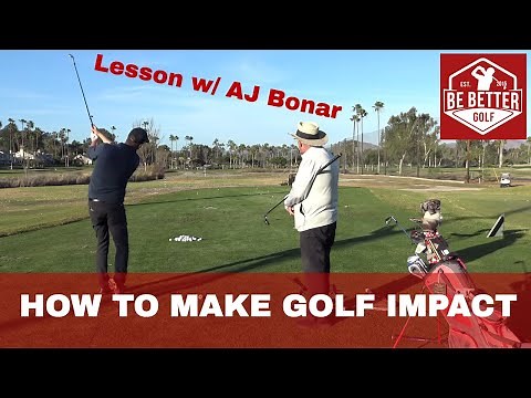 AJ Bonar Teaches How to Make Golf Impact, Be Better Golf