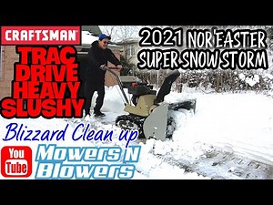 CRAFTSMAN 5HP TECUMSEH 23" TRACK TRAC-DRIVE DUAL STAGE SNOWBLOWER 2021 NOREASTER SNOW STORM CLEAN UP