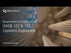 GASB 102 & 103 Updates Explained