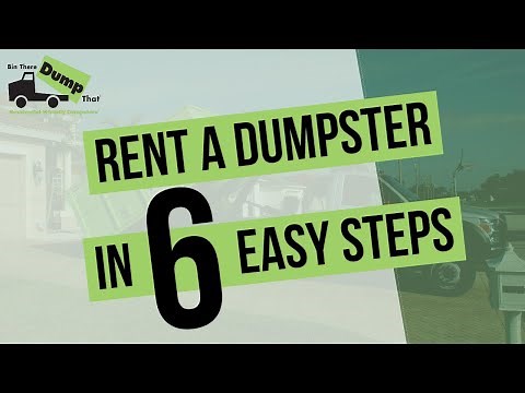 6 Easy Steps to Renting a Dumpster