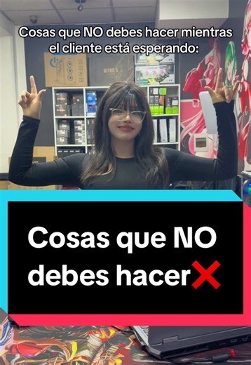 Cosas que NO debes hacer mientras el cliente espera