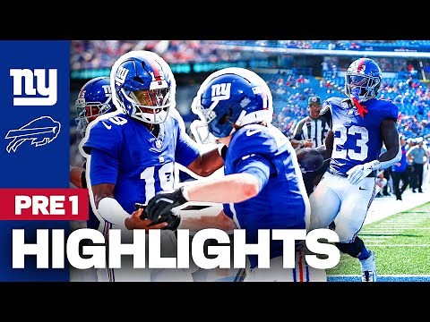 Game Highlights: Top Plays from Giants vs. Bills Preseason Week 1