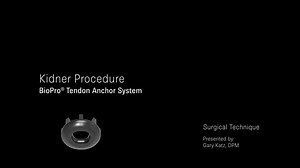 Tendon Anchor System Kidner Surgical Video