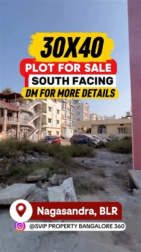 #PlotForSale #nagasandra #30X40 #northfacing#landforsale #shortvideo #BangaloreProperty#SVIPProperty