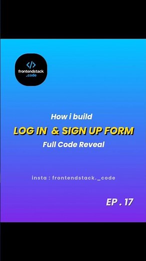 𝗛𝗼𝘄 𝗜 𝗕𝘂𝗶𝗹𝗱 𝗟𝗼𝗴𝗶𝗻 𝗔𝗻𝗱 𝗦𝗶𝗴𝗻𝘂𝗽 𝗙𝗼𝗿𝗺 𝗙𝘂𝗹𝗹 𝗖𝗼𝗱𝗲 𝗥𝗲𝘃𝗲𝗮𝗹 ♥️✨
