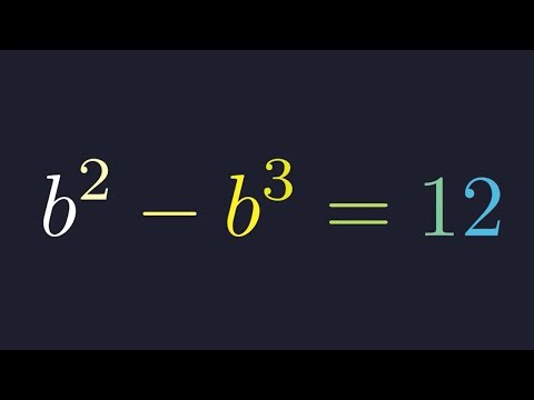 Solve b² − b³ = 12 | Factoring a Cubic Equation