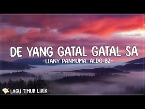 De Yang Gatal Gatal Sa | Bukan Pho - Liany Panmuma ft Aldo BZ (Lirik) Lagu Timur Terbaru 2024