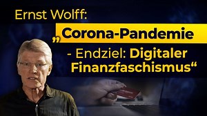 Hier direkt zur Sendung: Ernst Wolff: Corona-Pandemie – Endziel: Digitaler Finanzfaschismus - https://youtu.be/sRiqXFcGqC4 Der deutsche Autor und Journalist Ernst Wolff zeigt in einer seiner Wall Street Spezial-Sendungen mit dem Titel „Corona-Pandemie – Endziel: Digitaler Finanzfaschismus“ Zusammenhänge und Entwicklungen von ungeheurer Brisanz und Tragweite auf. ✓ https://www.kla.tv/17610 | klagemauer.TV