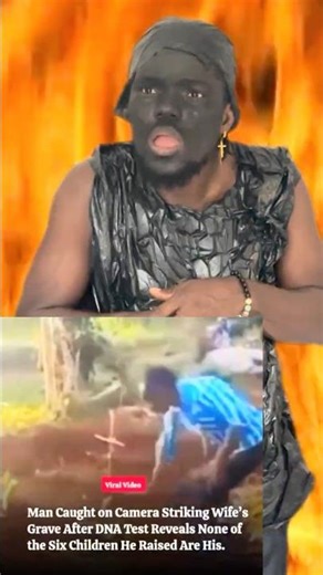 Man flogging the grave of his wife over DNA result #dna #shortsfeed #shorts #viraldna #viralstory