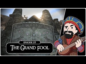 SKYRIM - SE (Ch. 11) #28: The Grand Fool