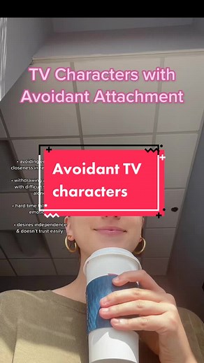 TV Characters with Avoidant Attachment Issues