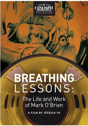 Breathing Lessons: The Life and Work of Mark O'Brien