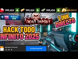 Dead Target HACK APK TODO INFINITO 😱 2025