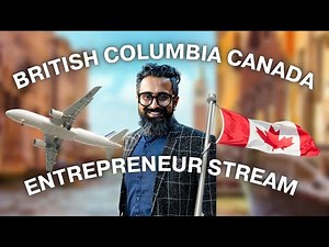 📍 Immigrate to British Columbia – Entrepreneur Immigration Stream (BC PNP) | Complete Guide 2026 🇨🇦