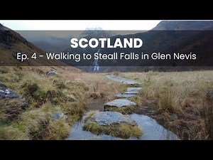 Scotland - Walking To Steall Falls In Glen Nevis
