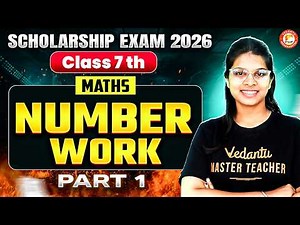 Scholarship Exam Class 7th 2026 | Unit 1 Number Work Part 1 | Maths By Vidhi Mam
