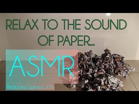 ASMR Relax to the Sound of Paper - 100% Relaxation guaranteed - Crumpling of Paper - 50% Speed