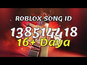 16+ Daya Roblox Song IDs/Codes