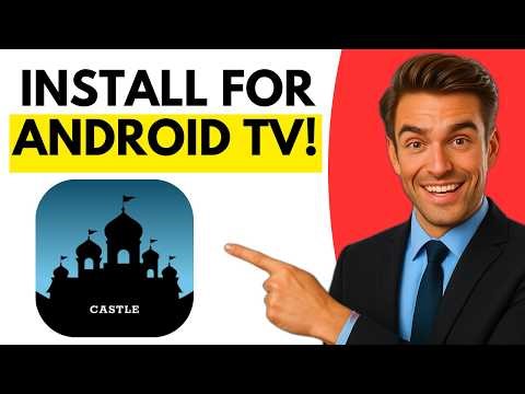 How To Download Castle App For Android TV (Step By Step)